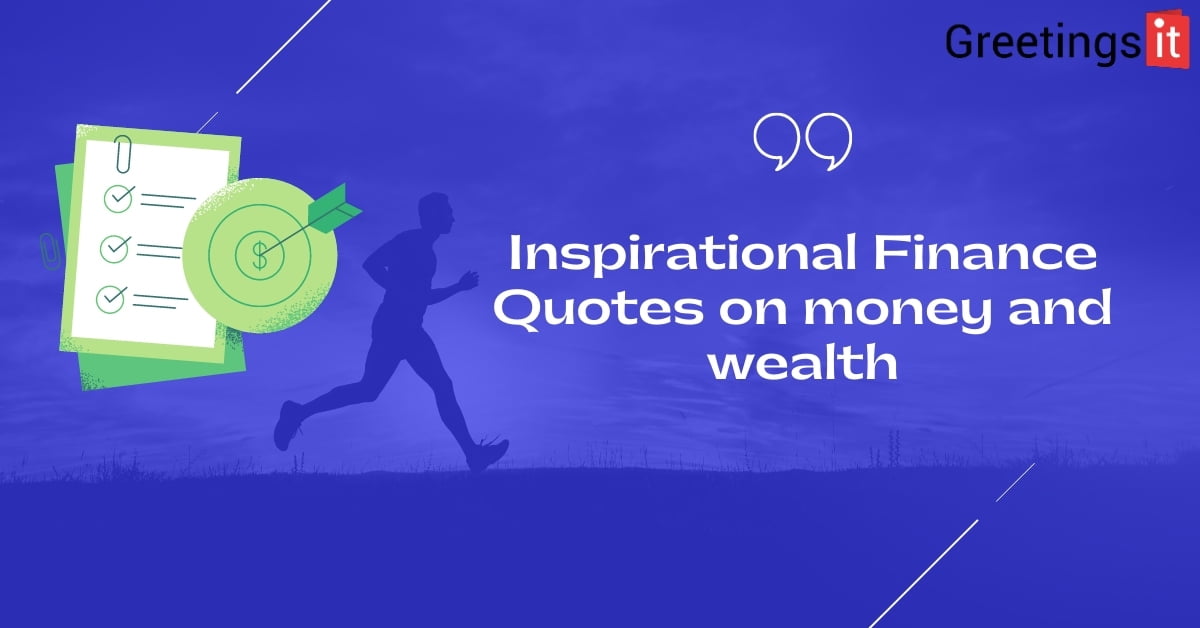 Inspirational Finance Quotes on money and wealth