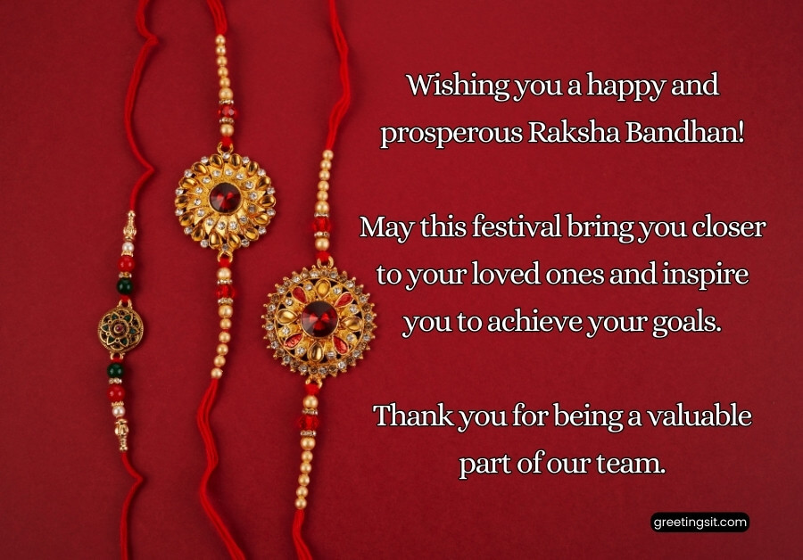 Wishing you a happy and prosperous Raksha Bandhan Wishes  for Employee